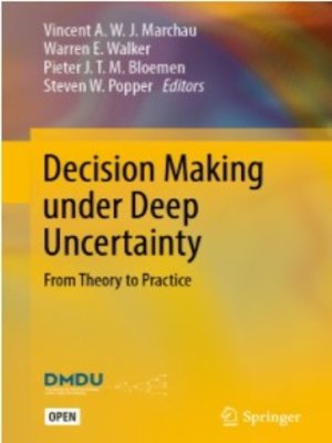 cover image of Decision Making under Deep Uncertainty: From Theory to Practice